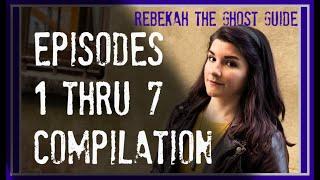 Rebekah The Ghost Guide Compilation of 1-7