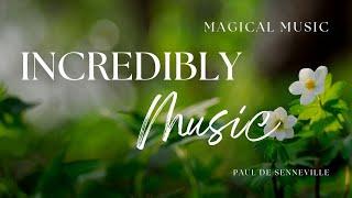 Incredibly Music (Paul de Senneville)