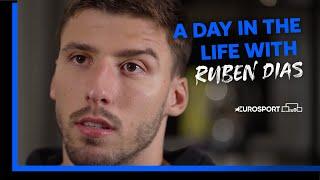 A day with Manchester City and Portugal star Rúben Dias | Eurosport football