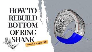 Jewelry CAD Design for Beginner: Rebuild Ring Shank- Rhino 3D Modeling Tutorial #480