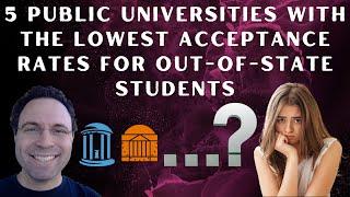Public Universities With Lowest Out-of-State Acceptance Rates