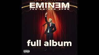 The Eminem Show Full Album...Have Fun!