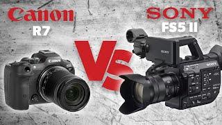 Sony FS5 II vs Canon R7. Дурацкий сравнительный тест.