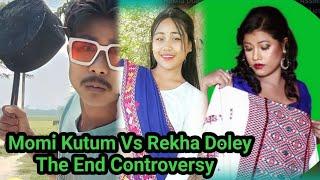 Momi Kutum Vs Rekha Doley // Controversy The End ||