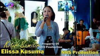 ELISSA KUSUMA - KITIR SUMILIR - NNS PRODUCTION - NNS AUDIO