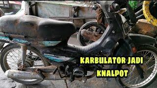 Terbalik! Karbulator jadi knalpot! (Part 1)