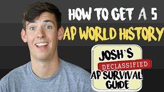 AP WORLD HISTORY: HOW TO GET A 5