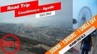Road trip to Agadir Part 5 "Agadir oufala - The highest point in agadir"