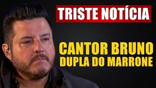 Chega TR1STE notícia sobre o cantor Bruno, dupla de Marrone