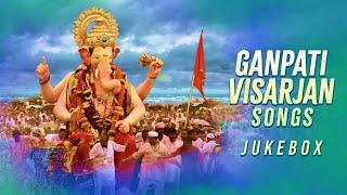 Ganpati Visarjan Songs | Ganpati Songs Non-Stop Jukebox | Ganesh Utsav 2023