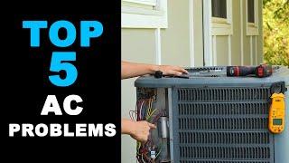 Top 5 AC Problems and How to Fix Them