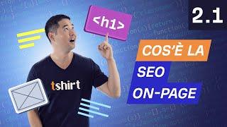 Cos'è la SEO On-Page - Corso SEO 2.1. di Ahrefs