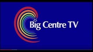 Big Centre TV pre-launch promo