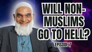 What Happens to Non-Muslims in the Afterlife? | Ramadan Series 2025 | Dr. Shabir Ally | Episode 7