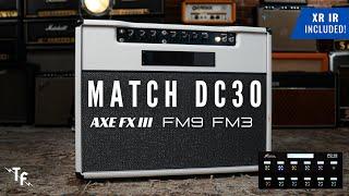 MATCHLESS DC30 - AXE FX, FM9, FM3 | Fractal XR IR Presets