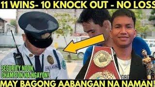 OCT. 23 2024: Security Guard Noon Boxing Champion na Ngayon - WBO Pinoy Undefeated Champion.