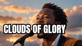 Prosper Germoh - Clouds Of Glory (Lyrics) Feat. Zenobia Germoh