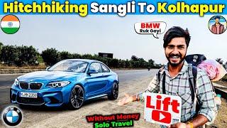 BMW Main Lift Mil Gayi | Hitchhiking Sangli To Kolhapur | Vlogger Veera