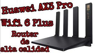 Router Huawei AX3 Pro unboxing e instalación potencia y calidad