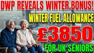 UK Seniors: DWP Reveals £3850 Winter Fuel Allowance for 2024 | Important State Pension Changes!