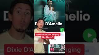 @dixiedamelio Changing Her Name!?