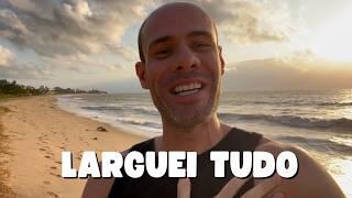 Larguei Tudo - O que aconteceu 2 anos depois