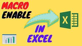 How To Enable Macros In Excel