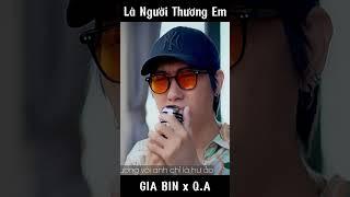 GIA BIN - LÀ NGƯỜI THƯƠNG EM