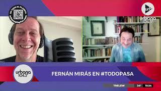 ¡Hablamos con Fernán Mirás en #TodoPasa! | Nota completa