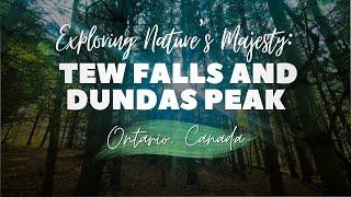 Exploring Nature's Majesty: Tew Falls and Dundas Peak