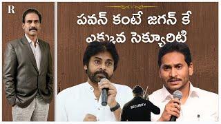 YS Jagan Has a Larger Security Cover Than Pawan Kalyan