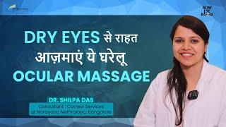 Eye Massage: An Additional Relief for Dry Eyes