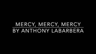 Mercy, Mercy, Mercy (The Buckinghams Cover) by Anthony LaBarbera