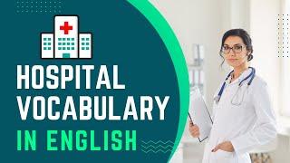 Hospital Vocabulary in English