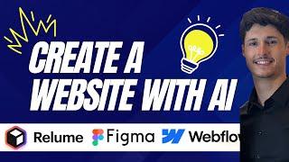 Designing a Website with AI Tools | Relume, Figma, and Webflow Tutorial