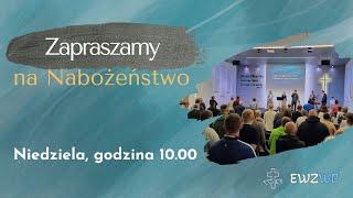 EWZWP Online | Niedziela | 10.11.2024 | Ewangeliczna Wspólnota Zielonoświątkowa Zbór Wola Piotrowa