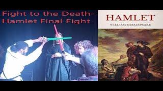 Fight to the Death-Hamlet Final Fight