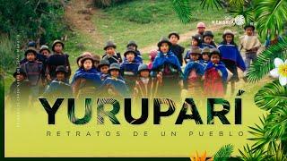 Yuruparí. Una escuela, una vida, una lucha