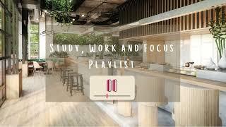 STUDY, WORK AND FOCUS Music, Korean Vibes, Cafe Music, Lofi Music