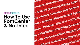 Organize your ROM Library: RomCenter & No-Intro Guide
