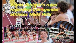 World Athletic's rules regarding transgender athletes Nikki Hiltz