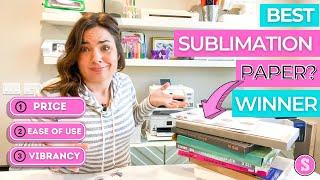 Sublimation Paper Comparison: What is the Best Sublimation Paper to Use