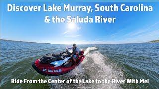 Tour Beautiful Lake Murray and the Saluda River in South Carolina on Sea Doo RXPX 325