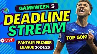 FPL GW5 EARLY DEADLINE STREAM | INJURY NEWS DISCUSSION | Fantasy Premier League Tips 2024/25