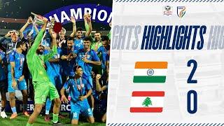 India 2-0 Lebanon | FINAL | Hero Intercontinental Cup 2023 | Full Highlights