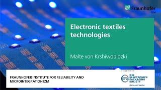 Expert Session: Electronic Textiles Technologies