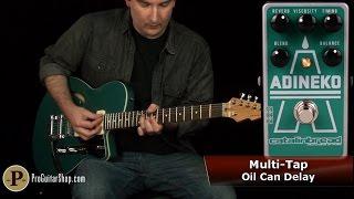 Catalinbread Adineko Oil Can Delay