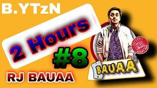 Rj bauaa prank call 2 hours || rj bauaa funny comedy call 2024