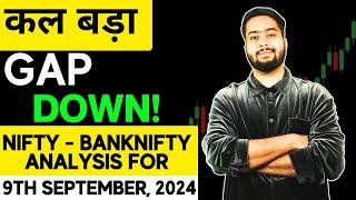 NIFTY PREDICTION FOR TOMORROW & BANKNIFTY ANALYSIS FOR 9TH SEP 2024 | MARKET ANALYSIS FOR TOMORROW