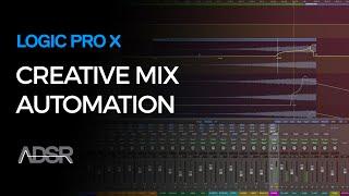 Creative Mix Automation in Logic Pro X